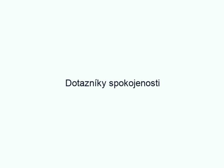 Dotazníky spokojenosti