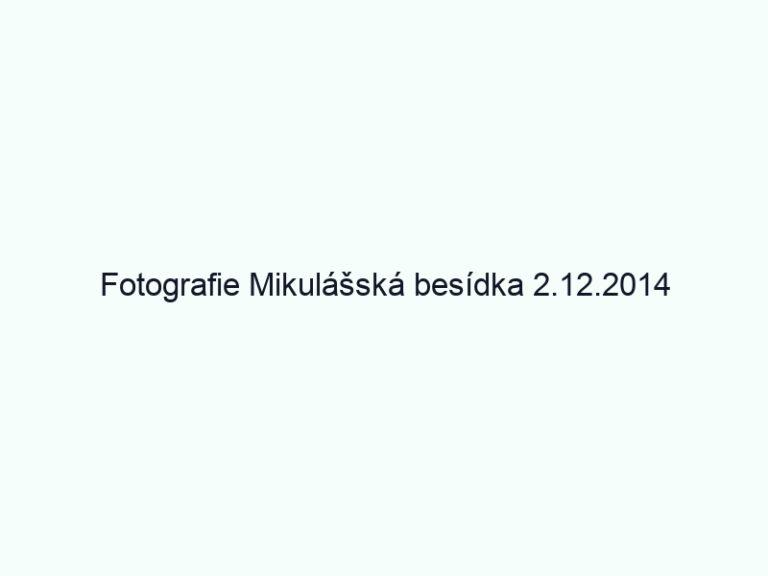 Fotografie Mikulášská besídka 2.12.2014