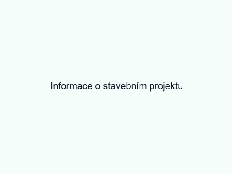 Informace o stavebním projektu