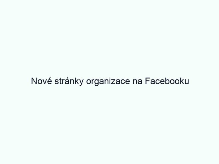 Nové stránky organizace na Facebooku