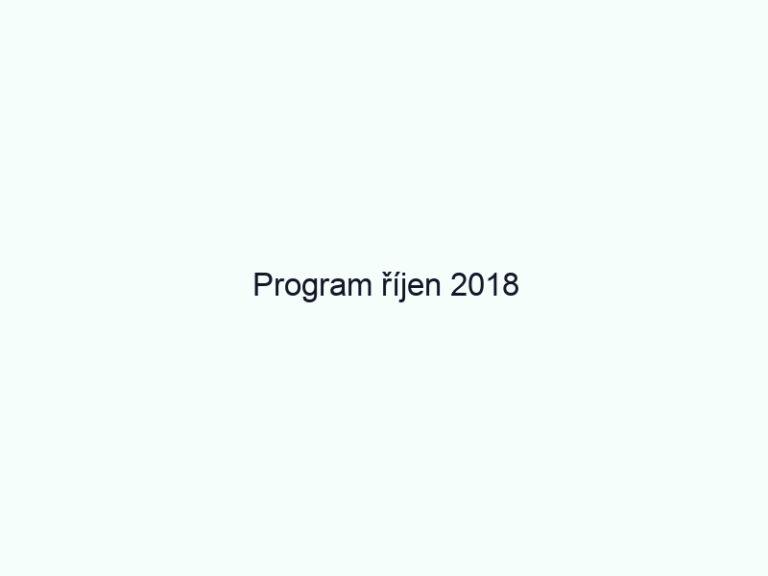 Program říjen 2018