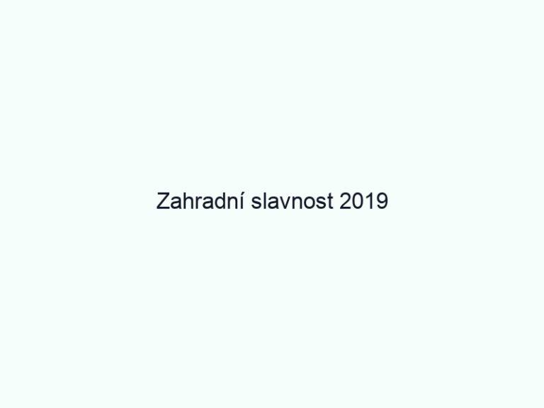 Zahradní slavnost 2019