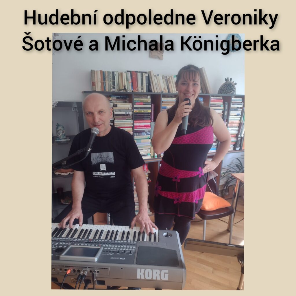 Hudební odpoledne Veroniky Šotové a Michala Königberka