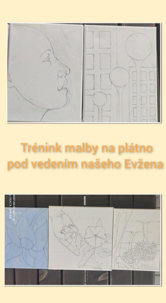 Trénink malby na plátno pod vedením našeho Evžena na DZR