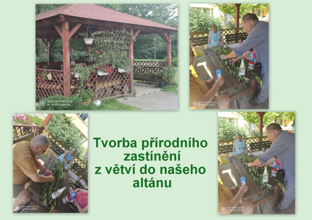 Tvorba přírodního zastínění z větví do našeho altánu