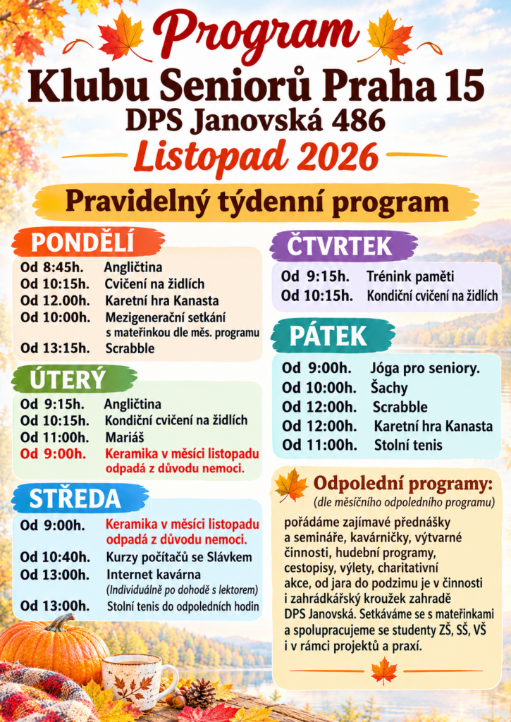 Pravidelný týdenní program Klubu Seniorů Praha 15 - Listopad 2026
